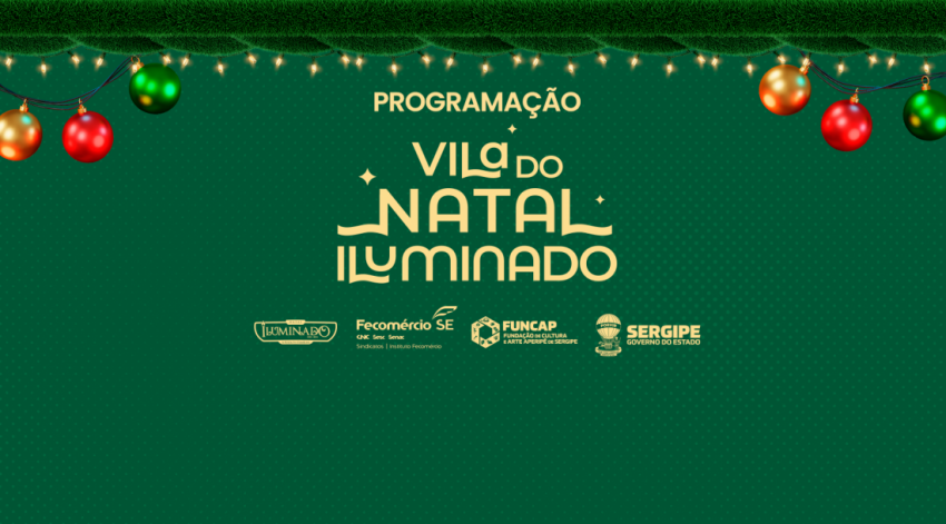 Governo de Sergipe divulga programação da Vila do Natal Iluminado na Orla da Atalaia