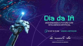 Senac Sergipe promove a primeira edição do Dia da IA em 1 de agosto