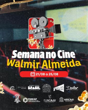 Cinema Walmir Almeida exibe filmes aguardados de 21 a 25 de agosto