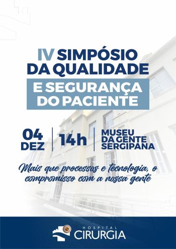 Hospital de Cirurgia promove IV Simpósio da Qualidade e Segurança do Paciente nesta quinta, 4