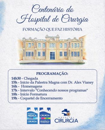 Hospital de Cirurgia realiza formatura especial de residentes em celebração aos 100 anos nesta sexta, 27
